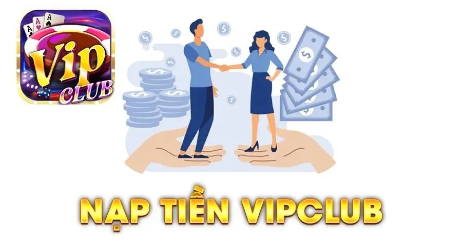 Nạp tiền Vipclub